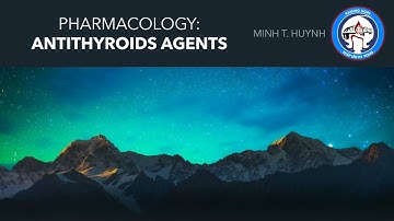 THUỐC KHÁNG GIÁP - ANTITHYROIDS AGENTS [ Dược lý TM]