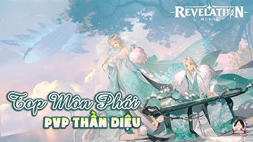 PHÁI NÀO LEO TOP SIÊU BÁ TẠI PVP THẦN DIỆU MỚI CỦA REVELATION: THIÊN DỤ