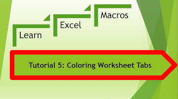 Excel Macro - VBA For Coloring Worksheet Tabs (VB Script)