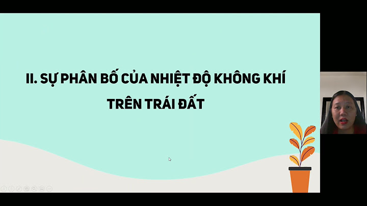 Khu vực nào sau đây có biên độ nhiệt năm thấp nhất trên Trái Đất