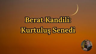 Berat Kandili Kurtuluş Senedi