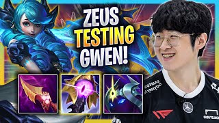 ZEUS TESTING GWEN IN KOREA SOLOQ! - T1 Zeus Plays Gwen TOP vs K'sante! | Bootcamp 2023