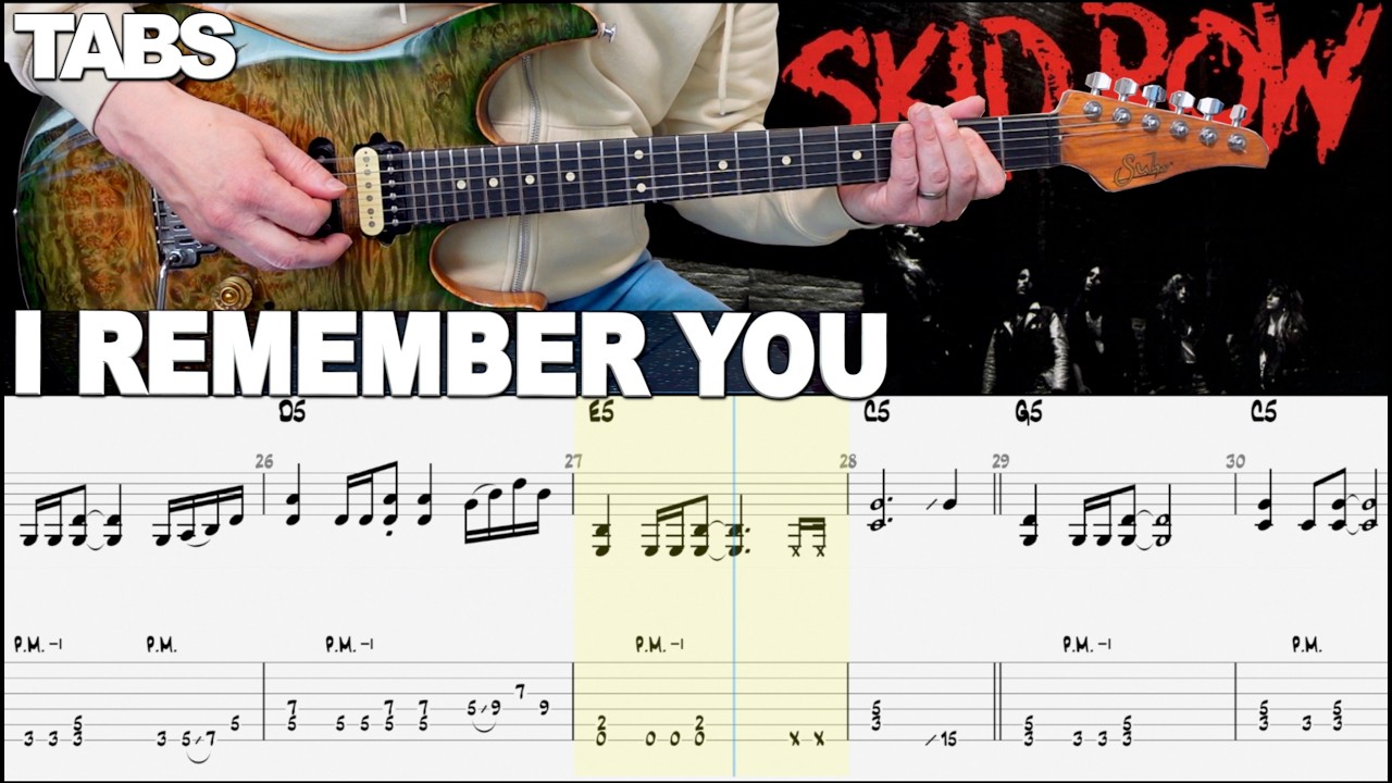 Skid Row - I Remember You | Guitar cover WITH TABS |