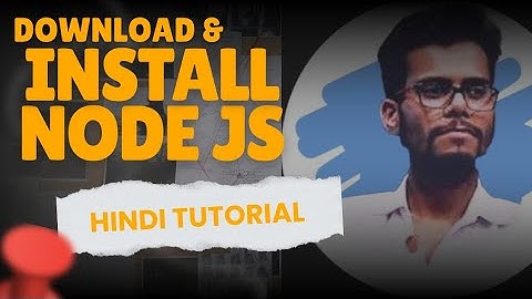 Download and Install Node js 👍 (Hindi)