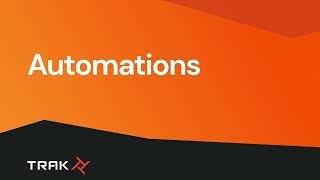 Automations | Trak