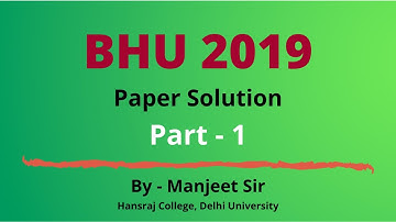 BHU 2019 | Paper Solution || Part - 1 || DU | BHU | Other M.Sc Entrance || By - Chemophilic Academy