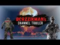 Borzzikmans channel trailer