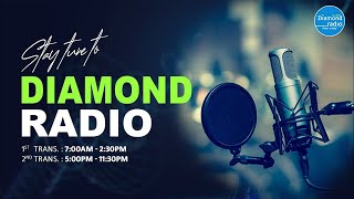 2nd Transmission || 1st may  2024 (Diamond Radio Live)