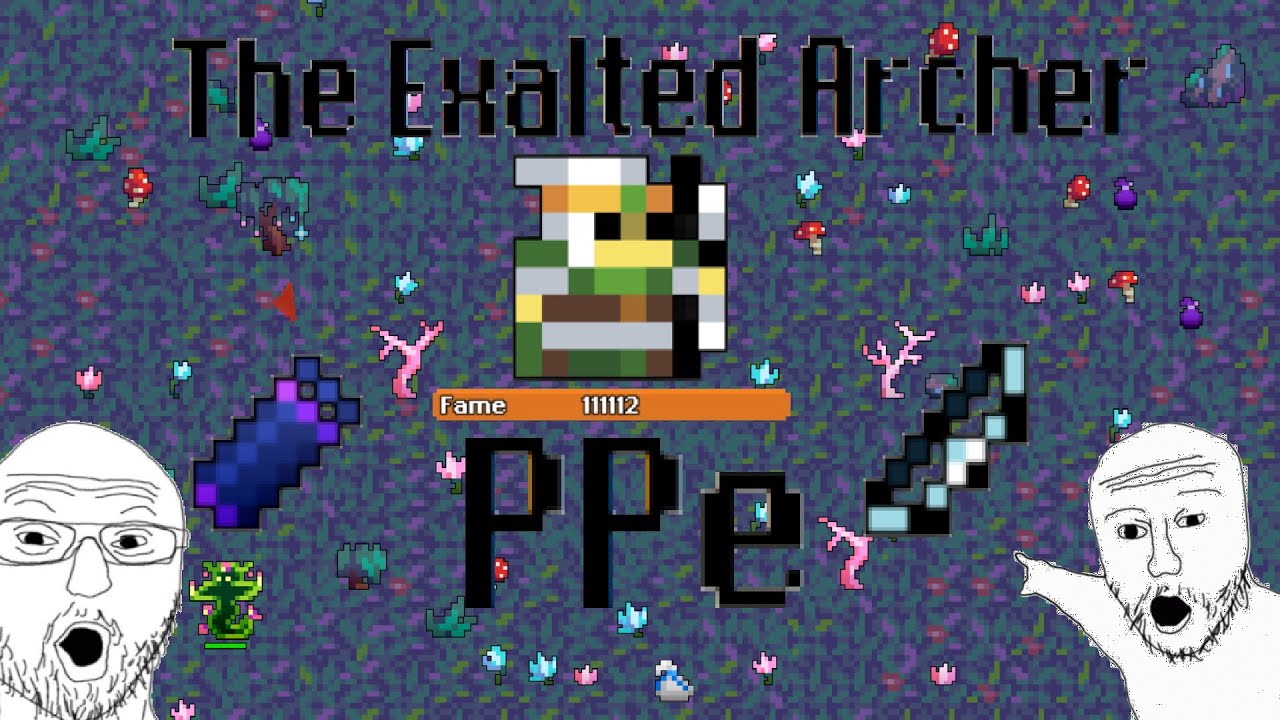 The Legendary Exalted Archer PPE