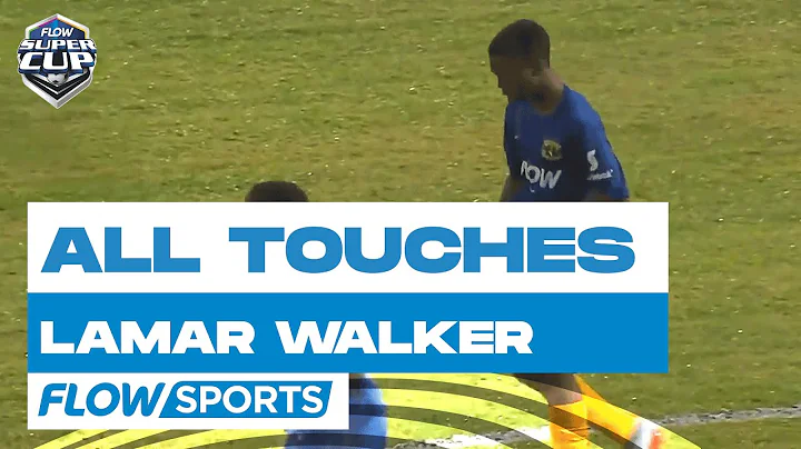 Lamar Walker | ALL TOUCHES | 2017 Flow Super Cup