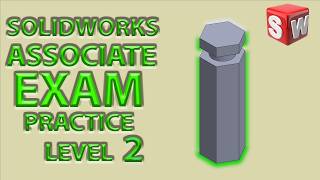 SOLIDWORKS PRACTICE PROBLEM LEVEL 2.15 CSWA highlight