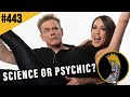Titus Podcast #443 | Science or Psychic? (FULL PODCAST)