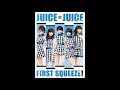 Juice=Juice - &Ccedil;a va?  &Ccedil;a va?