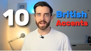 10 British Accents in 1 video