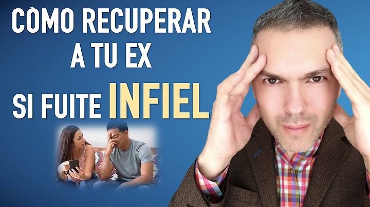 Como recuperar a mi ex si le fui infiel - La mejor estrategia respecto al engaño
