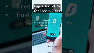 Top 5 Best VPN for free in 2023! screenshot 1