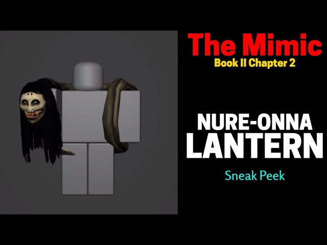 The Mimic - How to get the book 2 chapter 2 lantern? + MIMIC IS TURNING  INTO PAY2WIN😡 