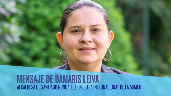 Mensaje de Damaris Leiva, Alcaldesa de Santiago No...