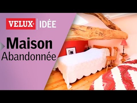 Comment transformer une maison abandonnée en espace cosy ?