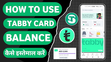 How To Use Tabby Card Balance | Tabby Card Balance Kaise Use Kare