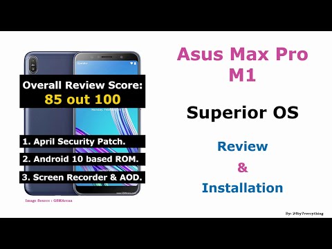 Asus Zenfone Max Pro M1   Superior OS Phoenix   Android 10   Review and Installation