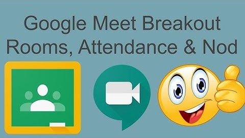 Google Meet Basics, Digital Whiteboard, Attendance, Breakout, Gridview, and  Nod Extensions
