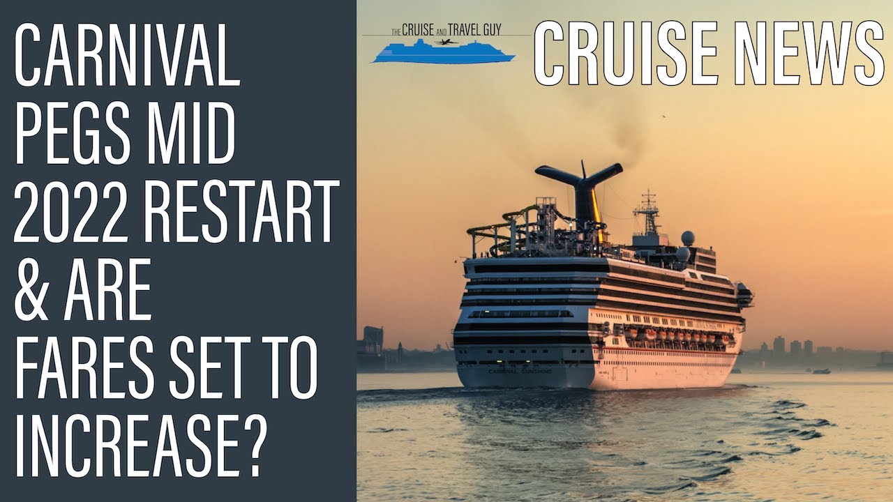 NEWS UPDATE: Carnival Corp AU aims for mid-year restart + water slide FAIL & are fares increasing?