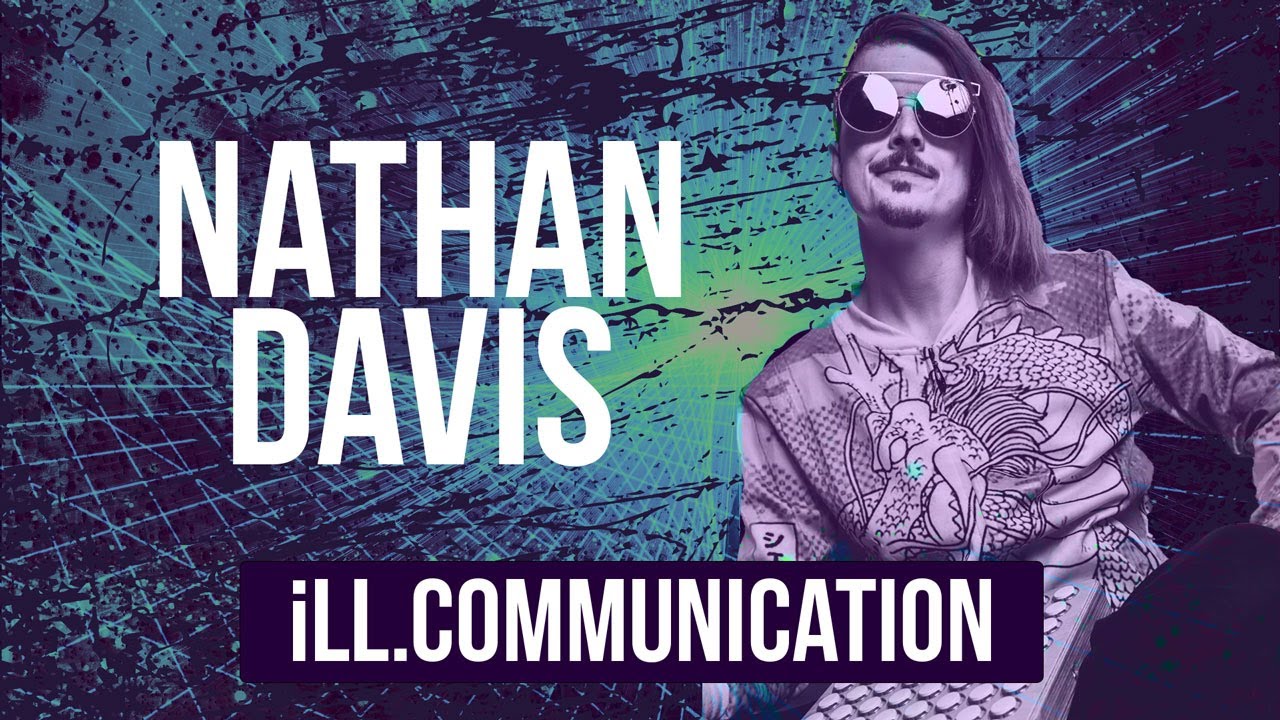 Watch #illCommunication - More Tea! with Nathan Davis on YouTube