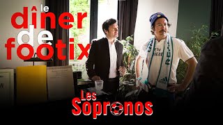 ⚽ Les Sopronos - Le dîner de footix