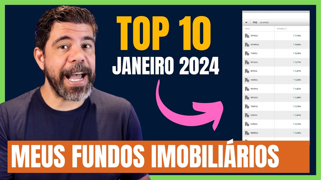 MEUS FUNDOS IMOBILIÁRIOS E OS TOP 10 JANEIRO 2024! RECEBA R$100 POR SEMANA!  COM FUNDOS IMOBILIÁRIOS