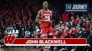 Spotlighting John Blackwell | Wisconsin Men's Basketball | The Journey