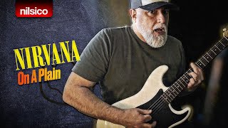 NIRVANA - On A Plain - Guitar Cover