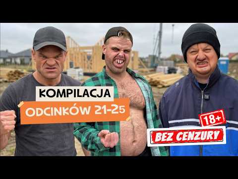 Thumbnail for BUDOWLAŃCY - KOMPILACJA ODCINKÓW 21-25* BEZ CENZURY