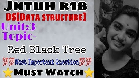 #jntuh #r18 #ds #datastructure #red #black #tree #very #important 💯😍👍