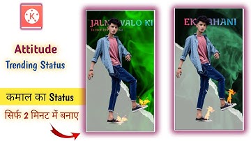 New Attitude Whatsapp Status Video Editing In Kinemaster | Trending Status Editing | Status Editing