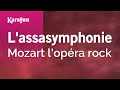 Lassasymphonie  mozart lopra rock  karaoke version  karafun