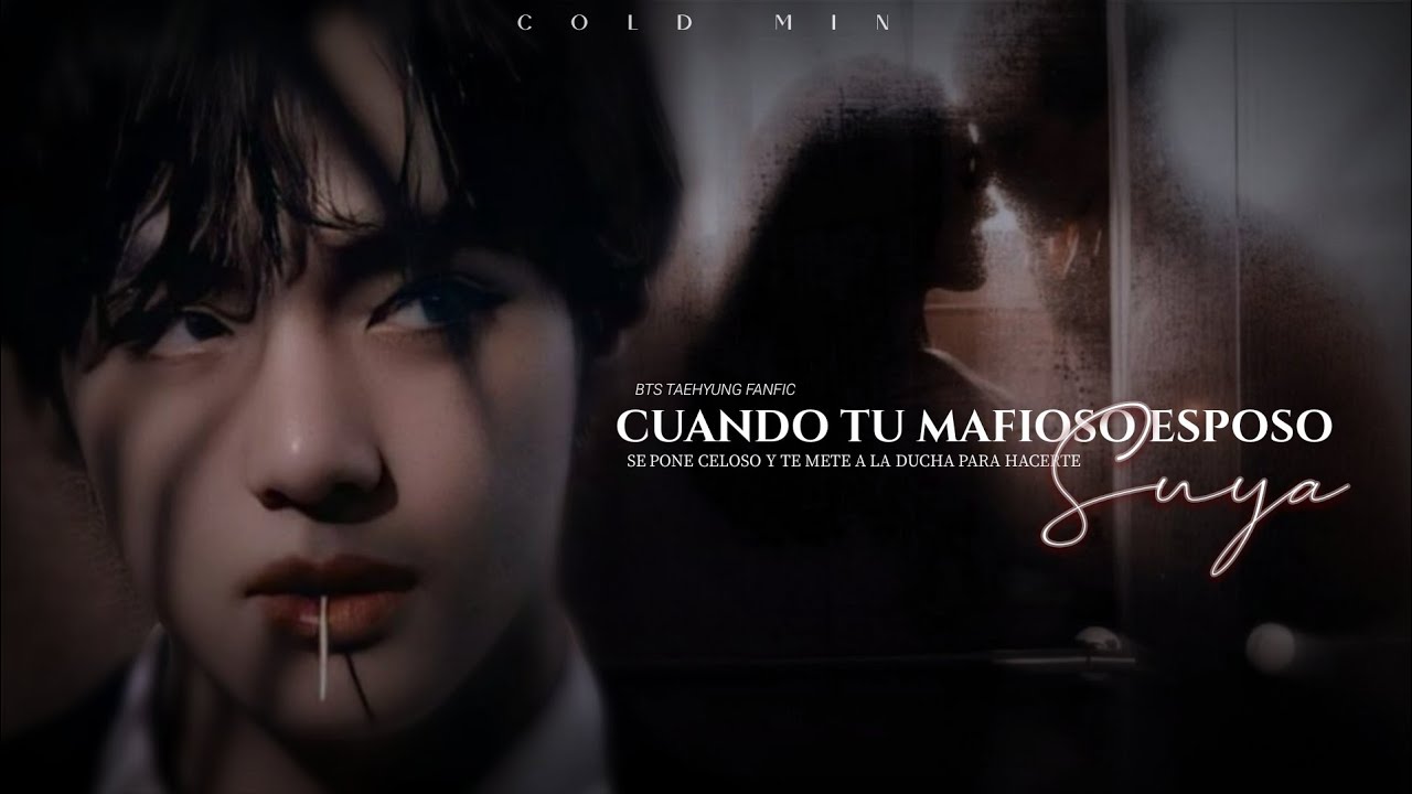 Cuando tu mafioso esposo se pone celoso y te mete a la duch4 para hacerte suy4 ┇Imagina con Taehyung