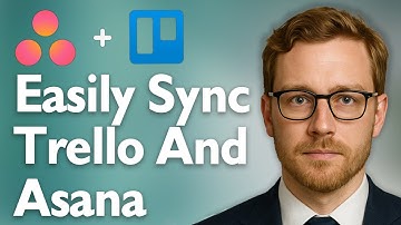 How To Easily Sync Trello And Asana With Automated [2025 Guide]