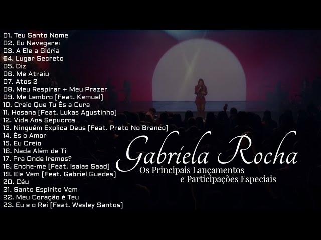 Gabriela Rocha As Melhores [Os Principais Lançamentos e Participações Especiais] class=