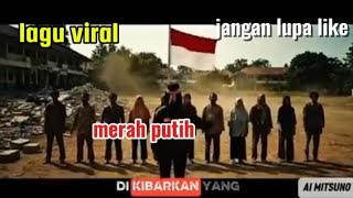 Download Lagu MERAH PUTIH DI KIBARKAN UNTUK SIAPA lagu terbaru viral tiktok yang paling di cari MP3 Download Lagu MERAH PUTIH DI KIBARKAN UNTUK SIAPA lagu terbaru viral tiktok yang paling di cari MP3