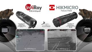 InfiRay EYE III E3plus vs. HIKMICRO FALCON FH25