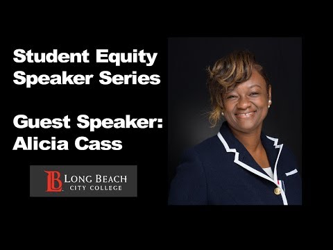 LBCC STUDENT EQUITY SPEAKER SERIES:  ALICIA CASS
