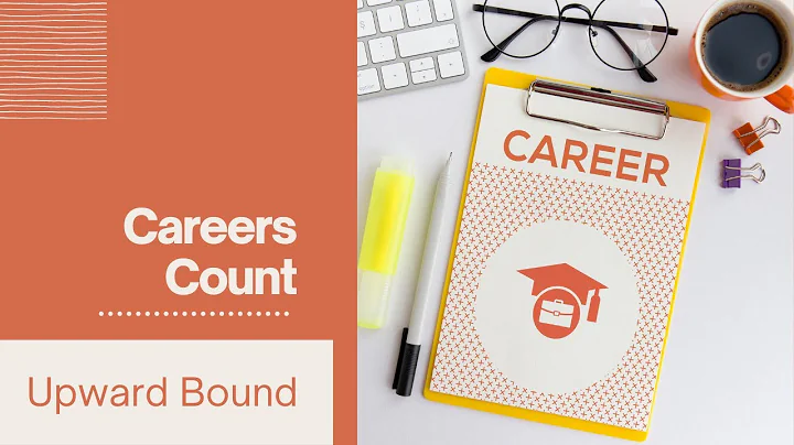 Careers Count: Upward Bound Program