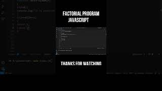 Factorial Program in JavaScript #shortvideo #viralvideo #javascript