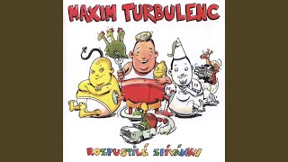 Video thumbnail of "Maxim Turbulenc - Okor"