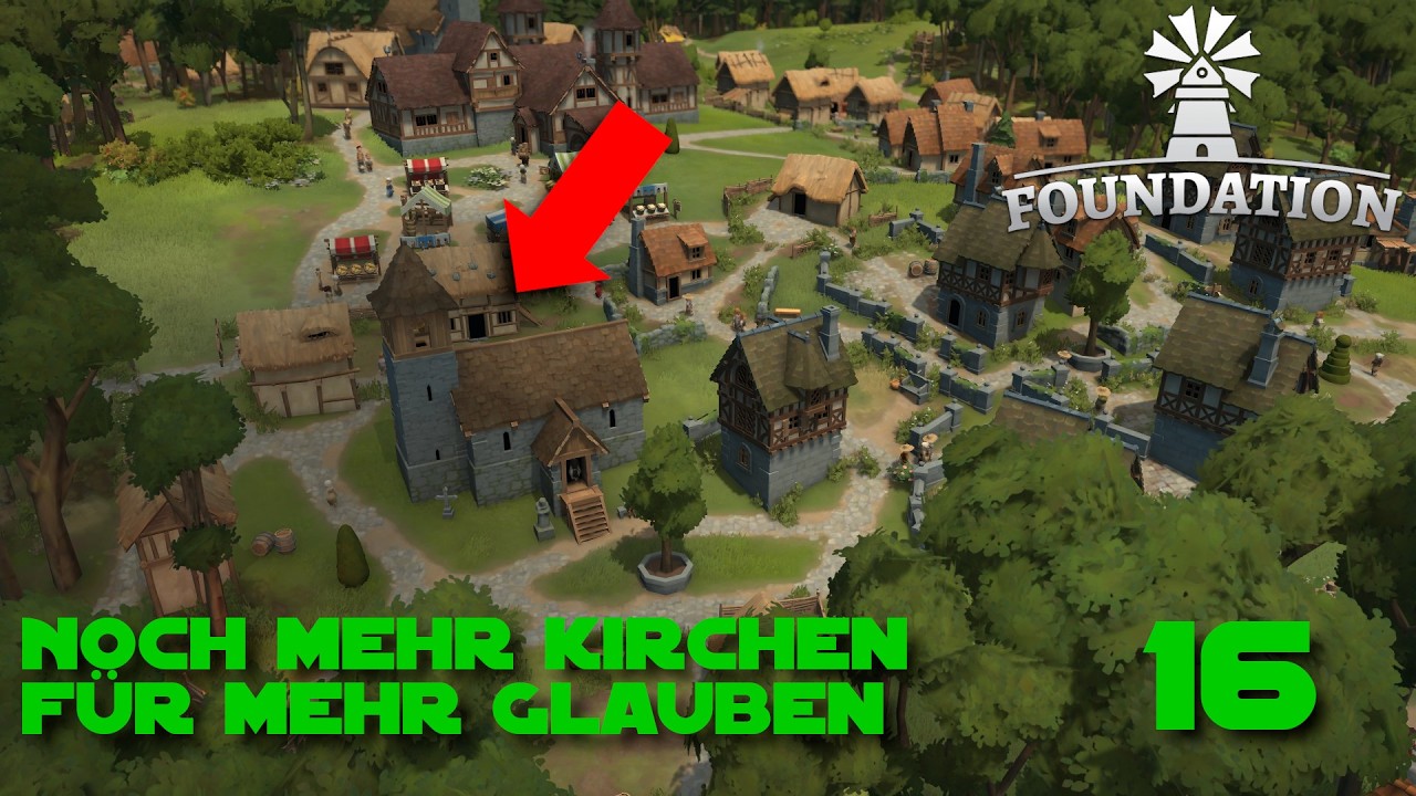 Glaube für Alle - Foundation - #16 [Let's Play/Deutsch/German]