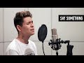 A Great Big World, Christina Aguilera - Say Something (Slimz cover)