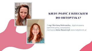 Kiedy pójść z dzieckiem do ortoptyka?