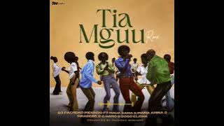 Tia mguu (Remix) - Dj Pacheko ft Mama amina, Mauasama, Gnako, Dogo Elisha & Mkadebe