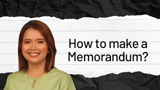 How To Make A Memorandum?